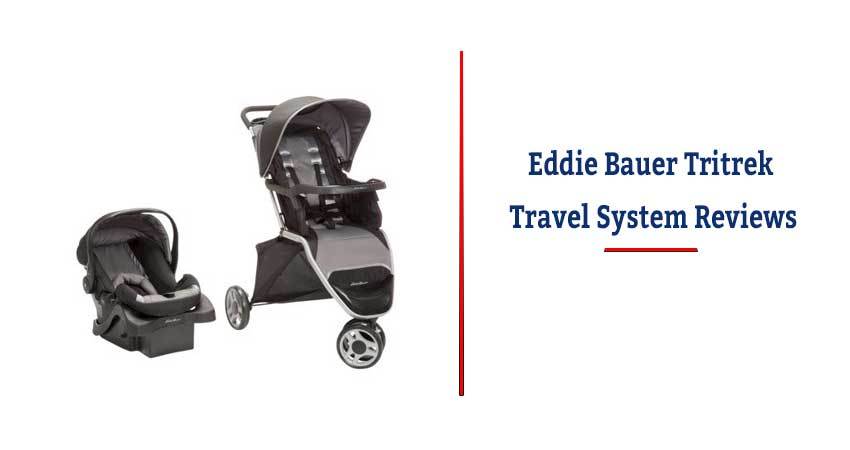 travel system reviews 2018